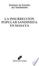 La Insurrección popular sandinista en Masaya