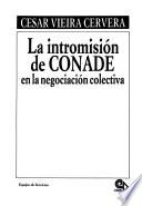 La intromisión de CONADE en la negociación colectiva