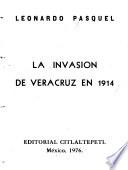 La invasión de Veracruz en 1914