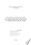 La investigación científica y tecnológica en el Perú: Tecnologias de la información y comunicaciones, matemáticas, física y química, ciencias sociales