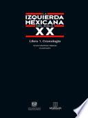 La izquierda mexicana del siglo XX