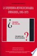 La izquierda revolucionaria uruguaya