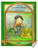 La jaula dorada