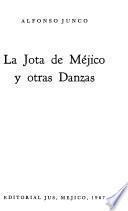 La jota de Méjico y otras danzas