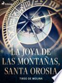 La joya de las montañas, Santa Orosia