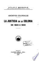 La justicia en la Colonia de 1823 à 1830