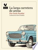 La larga carretera de arena