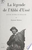 La légende de l'Abbi d'Ussé : entre mythe et réalité