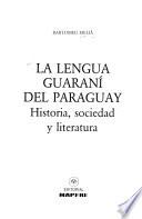 La lengua guaraní del Paraguay