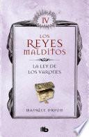 La ley de los varones (Los Reyes Malditos 4)