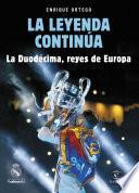 La leyenda continúa