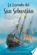 La Leyenda del San Sebastian