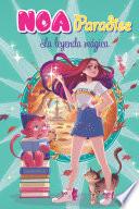 La leyenda mágica (Noa Paradise 2)
