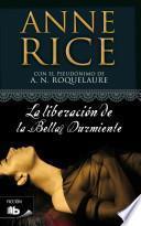 La Liberacion de la Bella Durmiente = The Liberation of Sleeping Beauty