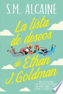 La lista de deseos de Ethan J. Goldman