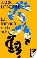 La llamada de la selva