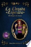 La Llegada Esperada