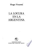 La locura en la Argentina