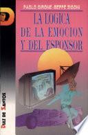 La Lógica de la emoción y del esponsor