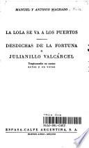 La Lola se va a los Puertos: DEsdichas de la Fortuna o Julianillo Valcarcel