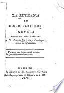 La Luciana en cinco periodos