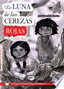 La luna de las cerezas rojas