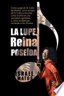 La Lupe, Reina PoseíDa