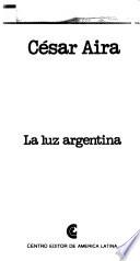 La luz argentina