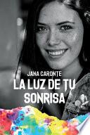 La luz de tu sonrisa