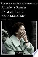 La Madre de Frankenstein