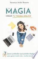 La Magia de Crear tu Tienda Online