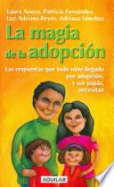 La magia de la adopción