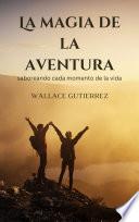 La magia de la aventura