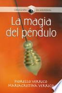 La magia del péndulo