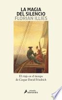 La magia del silencio