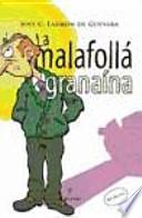La malafollá granaína