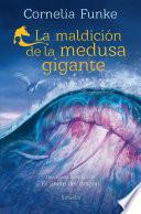 La maldición de la medusa gigante