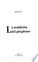 La maldición del güegüense