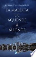 La maldita de Aquende a Allende