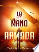 La mano armada