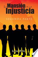 La Mansi N de La Injusticia