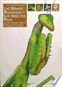 La mantis religiosa y los insectos palo