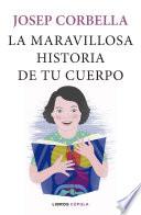 La maravillosa historia de tu cuerpo