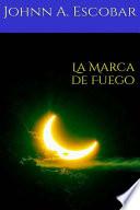 La Marca de Fuego