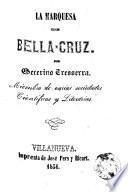 La Marquesa de Bella-Cruz