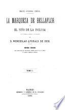 La marquesa de Bellaflor, ó