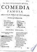 La mas Constante Muger. Comedia famosa. MS. note [by J. R. Chorley].