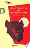 La máscara del hombre lobo