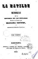 La Matilde ó Memorias de la historia de las Cruzadas, 1