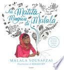 La matita magica di Malala. Ediz. a colori